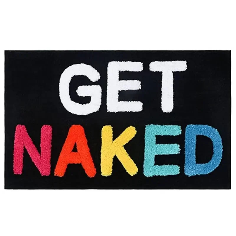 Multicolor bathroom rug with Get Naked text for apartment decor.